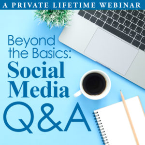 Beyond the Basics: Social Media & Your Adoption Q&A
